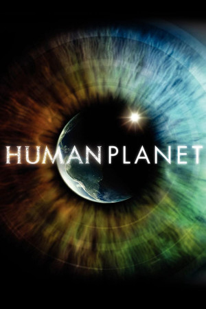 Human Planet - Human Planet