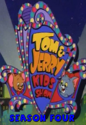 Tom and Jerry Kids Show (1990) (Phần 4) - Tom and Jerry Kids Show (1990) (Season 4)